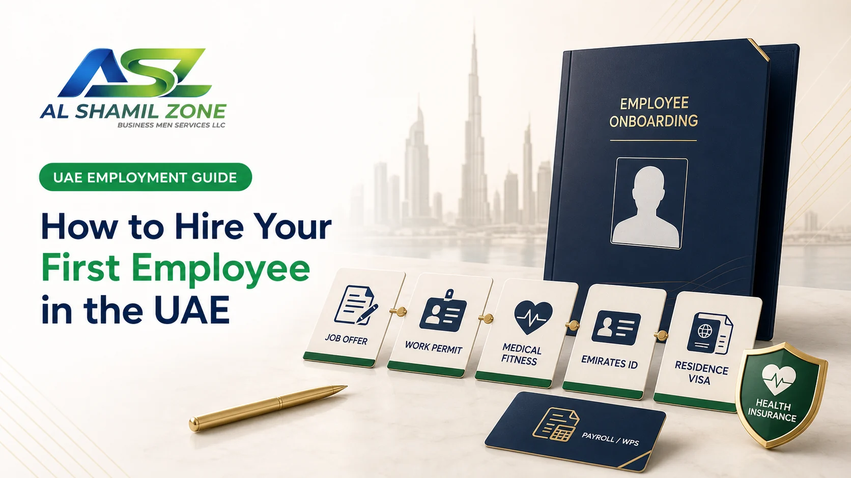 UAE employee onboarding guide showing job offer, work permit, medical, Emirates ID, residence visa, insurance and payroll